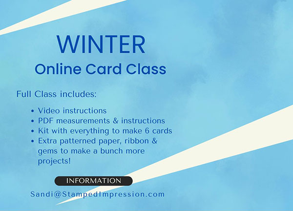 Winter 2024 Online Card Class - stamped impression